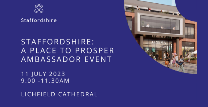 Staffordshire Ambassador Event – A Place to Prosper