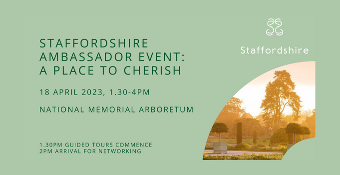 Staffordshire Ambassador Event: A Place to Cherish